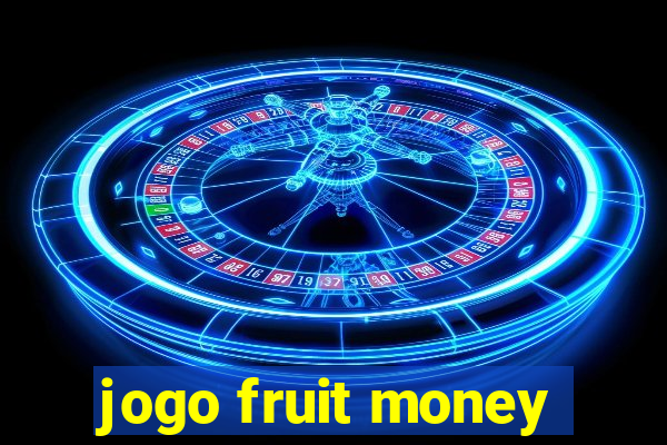 jogo fruit money